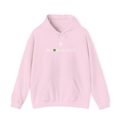 Faith Hoodie — "No Luck All Faith" & Jesus Graphic Pullover