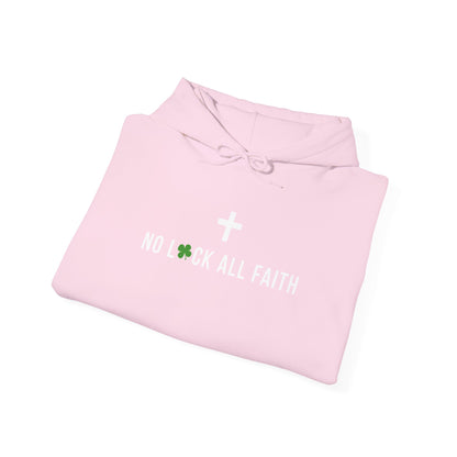 Faith Hoodie — "No Luck All Faith" & Jesus Graphic Pullover