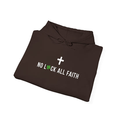 Faith Hoodie — "No Luck All Faith" & Jesus Graphic Pullover